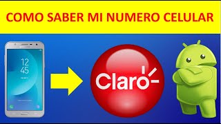 Como Saber Mi NUMERO De CELULAR Claro  Fácil y Rápido  2025 [upl. by Edwards]