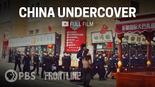 China Undercover full documentary  FRONTLINE [upl. by Alyacim]