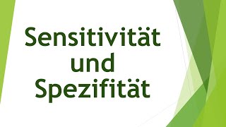 Sensitivität und Spezifität  Güte diagnostischer Tests [upl. by Llyrpa]