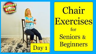 A 7 Day Program of Chair Exercises for SENIORS or BEGINNERS  Lets get started [upl. by Sanger]