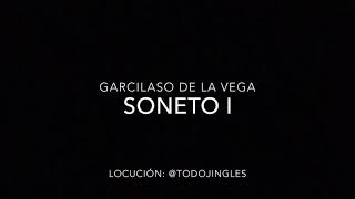 quotSONETO Iquot Garcilaso De La Vega [upl. by Iknarf55]