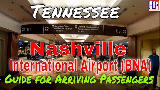 Nashville International Airport BNA  Guide for Arriving Passengers to Nashville Tennessee [upl. by Asha]