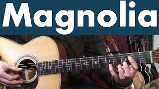 How To Play Magnolia On Guitar  JJ Cale Guitar Lesson  Tutorial [upl. by Enej231]