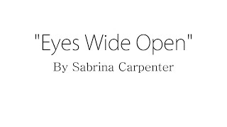 Eyes Wide Open  Sabrina Carpenter Lyrics [upl. by Brosine]