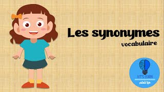 Apprendre les synonymes  Lets Learn [upl. by Onnem12]