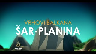 Vrhovi Balkana Šarplanina [upl. by Ilrahs]