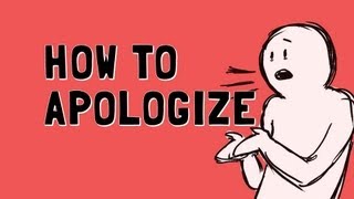 How to Apologize [upl. by Lierbag434]