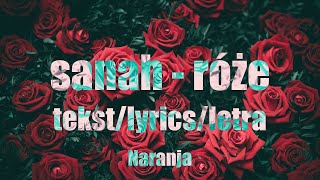 sanah  róże tekstlyricsletra ♫ [upl. by Festa]