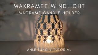 DIY  BOHO MAKRAMEE WINDLICHT  Tutorial Macrame Candle Holder ♡︎ [upl. by Darby]