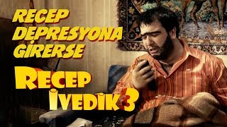 Recep Depresyona Girerse  Recep İvedik 3 [upl. by Prudy]