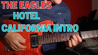 Hotel California  The Eagles Intro Guitar Lesson [upl. by Nivag]