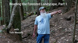 Tom Wessels Reading the Forested Landscape Part 1 [upl. by Ryann120]