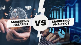 Marketing Research vs Marketing analytics  All you need to know [upl. by Bartley]