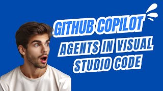 GitHub Copilot Agents in VS Code [upl. by Ariaek]